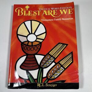 Blest Are We Faith & Word Vietnamese Family RCL Benziger Catholic Christian Book